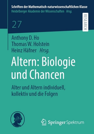 Altern: Biologie und Chancen