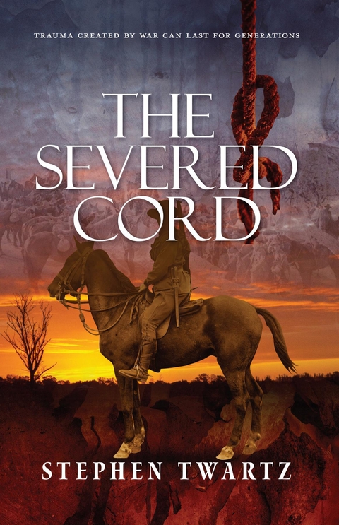 The Severed Cord - Stephen Twartz