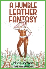 Humble Leather Fantasy -  Chris Nelson