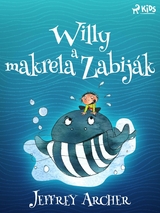 Willy a makrela Zabij&aacute;k - Jeffrey Archer