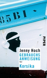 Gebrauchsanweisung f&uuml;r Korsika -  Jenny Hoch