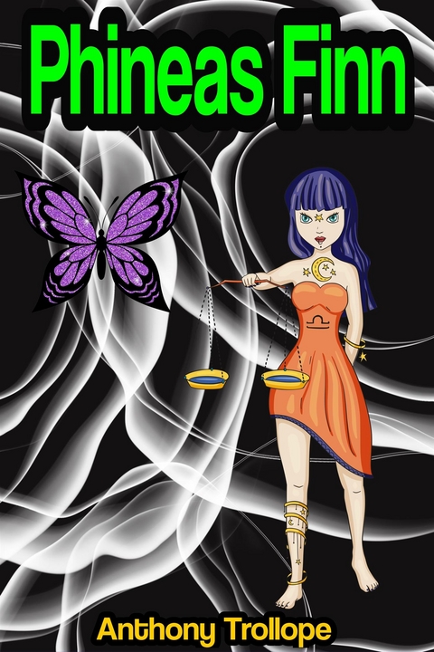 Phineas Finn - Anthony Trollope