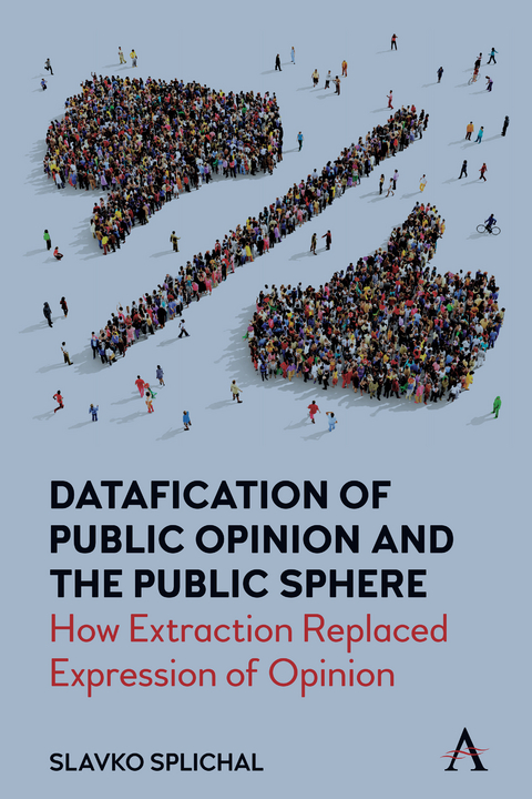 Datafication of Public Opinion and the Public Sphere - Slavko Splichal