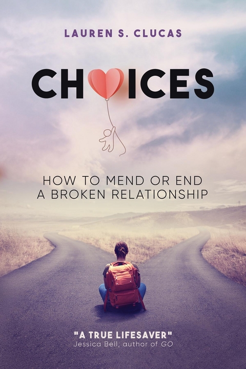 Choices - Lauren S. Clucas