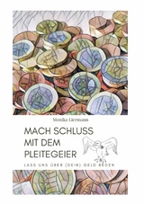 Mach Schluss mit dem Pleitegeier - Monika Liermann