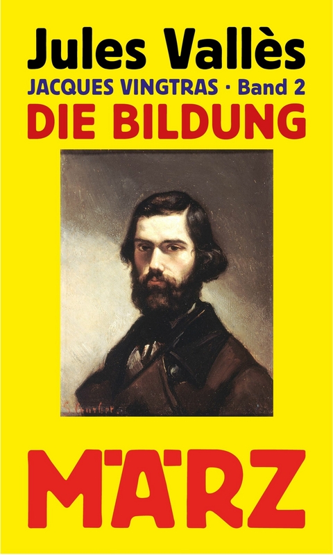 Die Bildung - Jules Vall&egrave;s