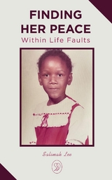 FINDING HER PEACE - Salimah Lee