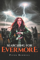 Searching for Evermore - Piper Bedwell