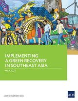 Implementing a Green Recovery in Southeast Asia