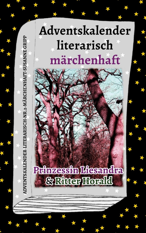 Adventskalender literarisch m&auml;rchenhaft - Susanne Gripp