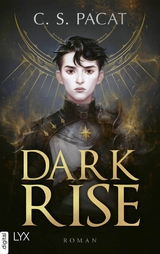Dark Rise -  C.S. Pacat
