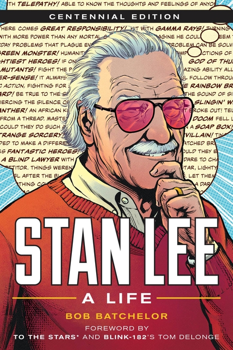 Stan Lee -  Bob Batchelor