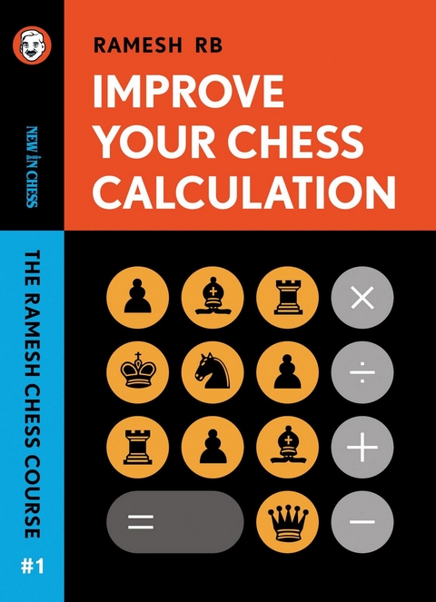 Improve Your Chess Calculation -  Ramesh RB