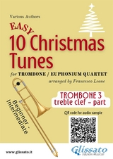 Bb Trombone T.C. 3 part of "10 Easy Christmas Tunes" for Trombone or Euphonium Quartet - Traditional Christmas Carols, a cura di Francesco Leone