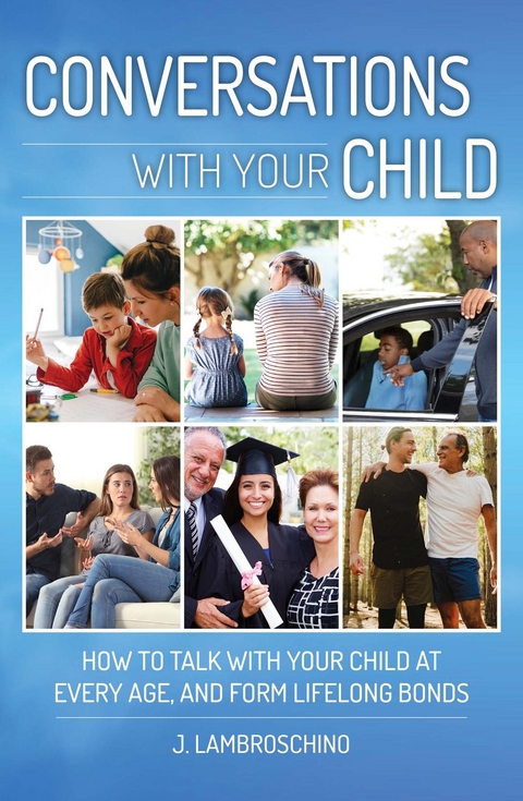 Conversations with Your Child - J. Lambroschino