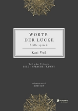 WORTE DER L&Uuml;CKE -  Kati Vo&szlig;