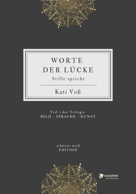 WORTE DER L&Uuml;CKE -  Kati Vo&szlig;