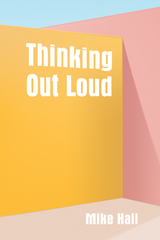 Thinking Out Loud - Mike Hall