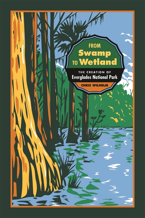 From Swamp to Wetland - Chris Wilhelm