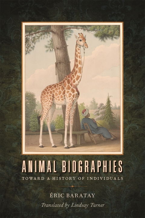 Animal Biographies - &Eacute;ric Baratay