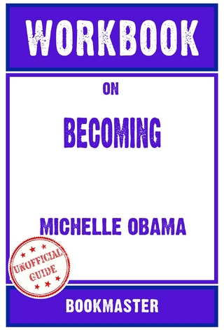 Workbook on Becoming by Michelle Obama | Discussions Made Easy