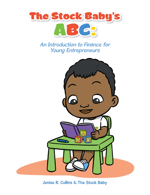 The Stock Baby's Abc: - Jenise R. Collins