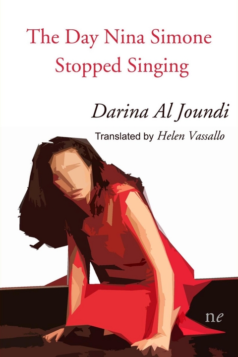 The Day Nina Simone Stopped Singing - Darina Al Joundi