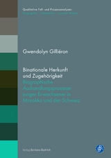 Binationale Herkunft und Zugeh&ouml;rigkeit - Gwendolyn Gilli&eacute;ron