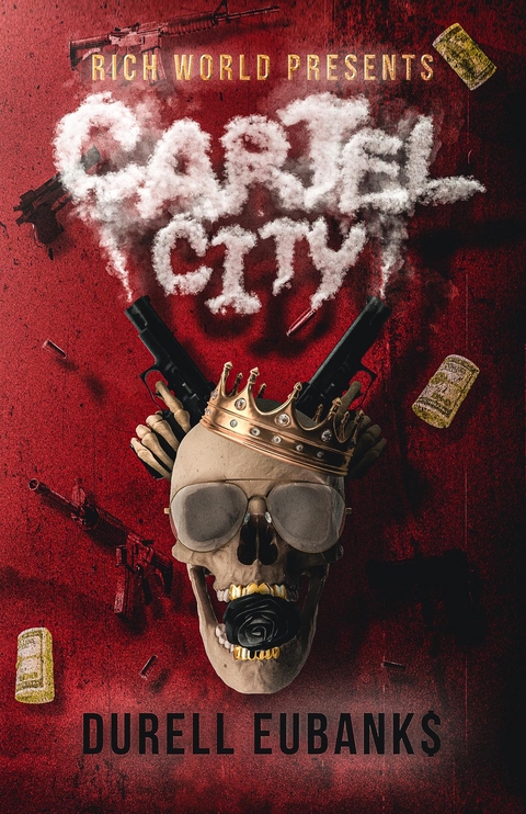 Cartel City - Durell Eubanks