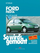 Ford Fiesta von 3/02 bis 8/08 - R&uuml;diger Etzold