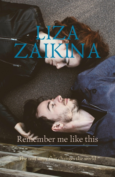 Remember me like this - Liza Zaikina