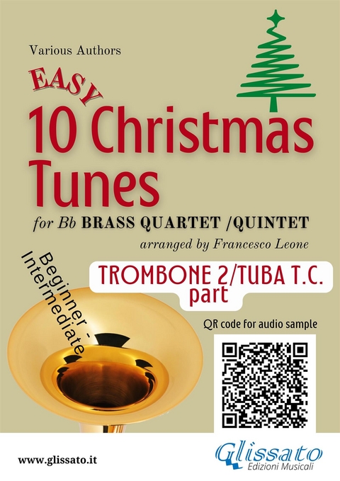 Bb Trombone/ Euphonium 2 t.c. part of "10 Easy Christmas Tunes" for Brass Quartet or Quintet - Christmas Carols, a cura di Francesco Leone