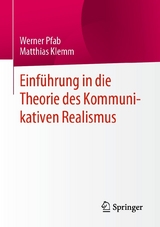 Einf&uuml;hrung in die Theorie des Kommunikativen Realismus - Werner Pfab, Matthias Klemm