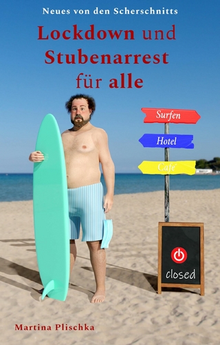 Lockdown und Stubenarrest für alle