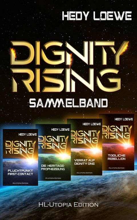 Dignity Rising: Jubil&auml;ums-Sammelband - Hedy Loewe