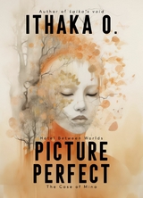 Picture Perfect -  Ithaka O.