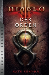 Diablo: Der Orden - Roman zum Game - Nate Kenyon
