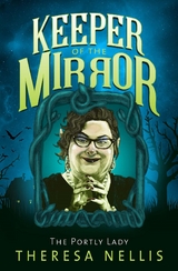 Keeper of the Mirror - Theresa Nellis