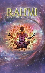 RAH'MI The Origin Of Man - James Pierce