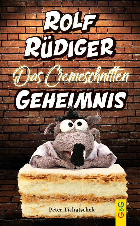 Rolf R&uuml;diger - Das Cremeschnitten-Geheimnis - Peter Tichatschek