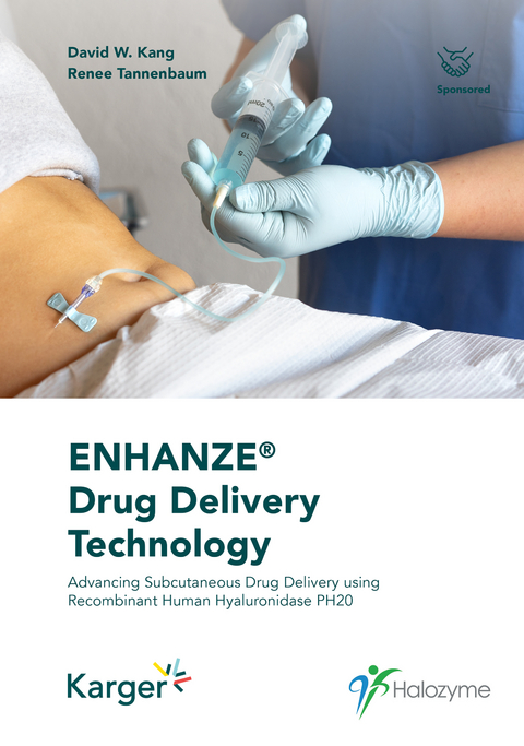 ENHANZE&reg; Drug Delivery Technology - David W. Kang, Renee Tannenbaum