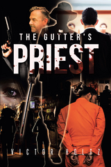 The Gutter's Priest - Victor Holtz
