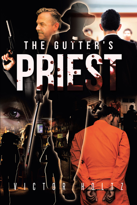 The Gutter's Priest - Victor Holtz