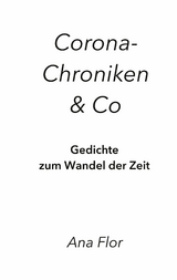 Corona-Chroniken und Co - Ana Flor