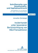 Insiderhandel unter besonderer Ber&uuml;cksichtigung von M&A-Transaktionen - Annette Christoph