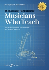 Essential Handbook for Musicians Who Teach -  Kerry Boyle,  Diane Widdison