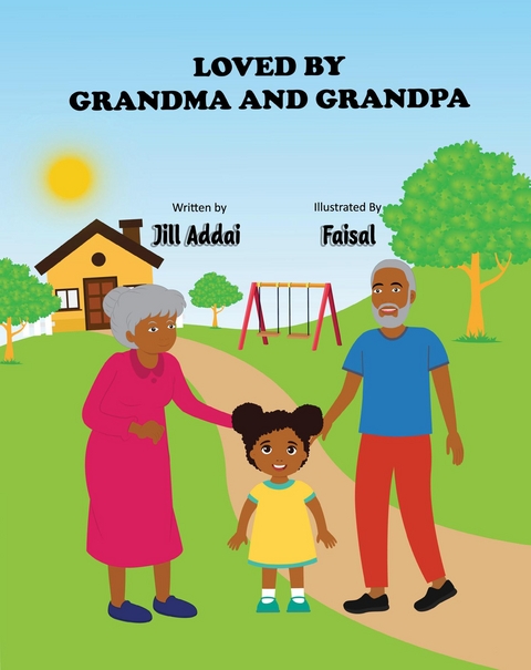 Loved By Grandma And Grandpa - Jill Addai