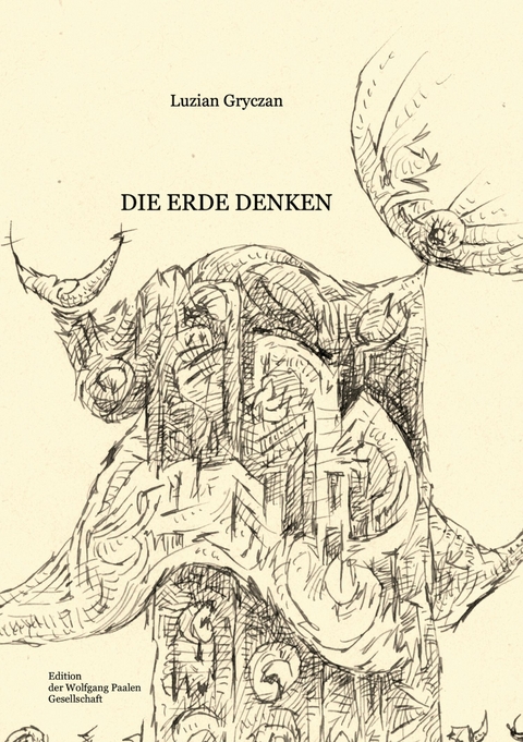Die Erde Denken - Luzian Gryczan