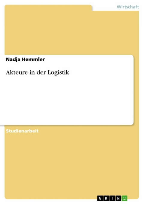 Akteure in der Logistik - Nadja Hemmler
