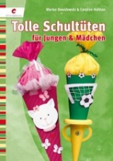Tolle Schult&uuml;ten f&uuml;r Jungen & M&auml;dchen - Marion Dawidowski, Caroline Hofman